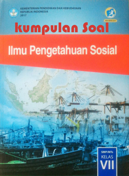 Rahasia Sukses Ujian: Soal Penilaian Harian IPS Kelas 7 Semester 1 Kurikulum 2013 Terkini 2026